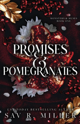 Promises and Pomegranates by Miller, Sav R.