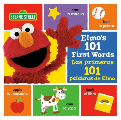 Elmo's 101 First Words/Las Primeras 101 Palabras de Elmo (Sesame Street) by Random House