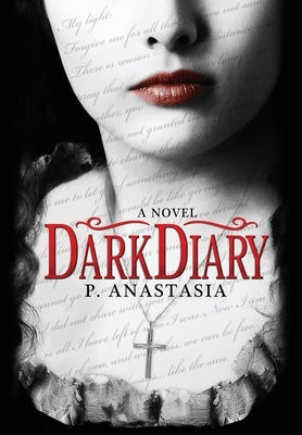 Dark Diary by Anastasia, P.