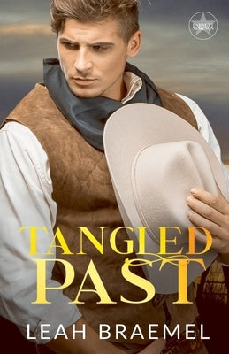 Tangled Past by Braemel, Leah