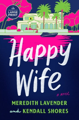 Happy Wife by Lavender, Meredith