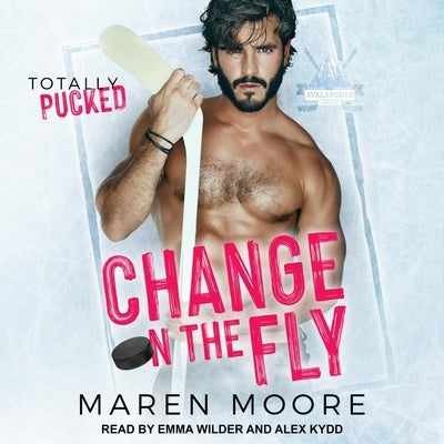 Change on the Fly by Moore, Maren