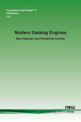 Modern Datalog Engines by Ketsman, Bas