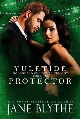 Yuletide Protector by Blythe, Jane