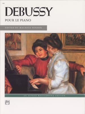 Pour Le Piano by Debussy, Claude