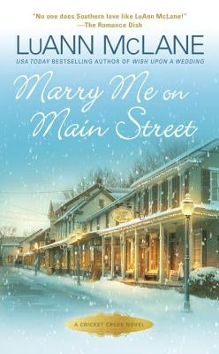 Marry Me on Main Street by McLane, Luann