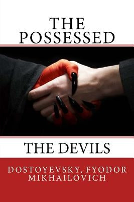 The Possessed: The Devils by Garnett, Constance