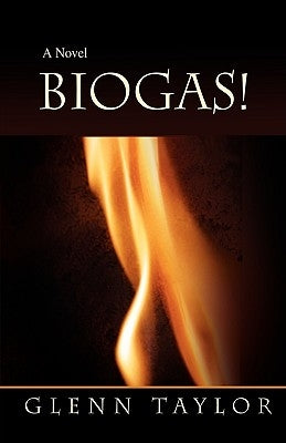 Biogas! by Taylor, Glenn