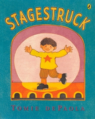 Stagestruck by dePaola, Tomie