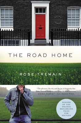 The Road Home by Tremain, Rose