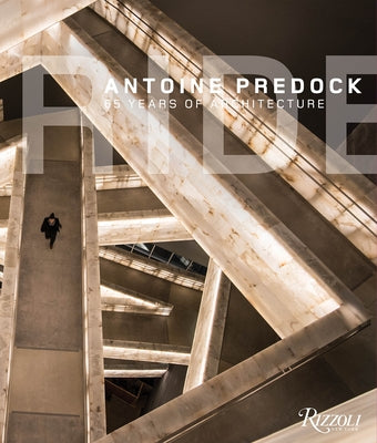 Ride: Antoine Predock: 65 Years of Architecture by Predock, Antoine