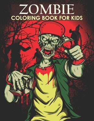 Zombie coloring book for kids: An Adult Coloring Book With Stress-relif, Easy, and Relaxing Coloring Pages by Shop, Nahid Book