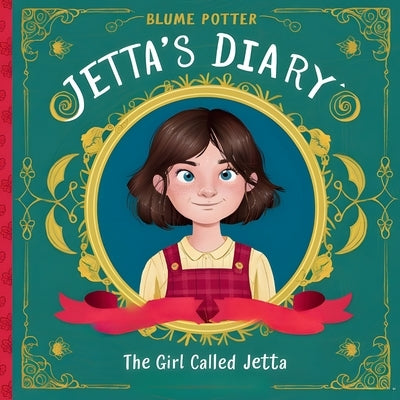 The Girl Called Jetta by Potter, Blume