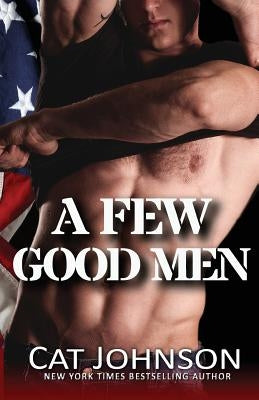 A Few Good Men: a Red Hot & Blue novel by Johnson, Cat