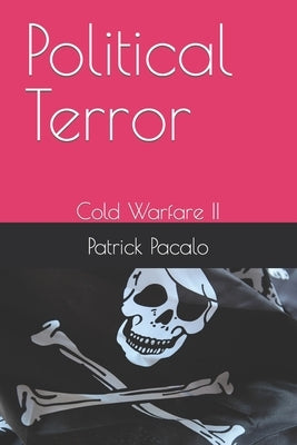 Political Terror: Cold Warfare II by Pacalo, Patrick