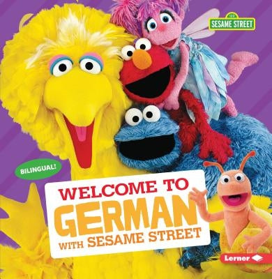 Welcome to German with Sesame Street by Press, J. P.