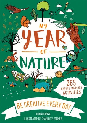 My Year of Nature by Dove, Hannah