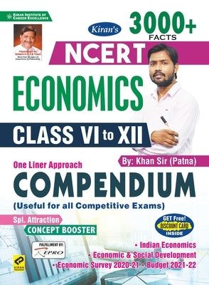 NCERT Class VI-XII Economics (E) One liner Approach Compendium (By Khan Sir) by Unknown