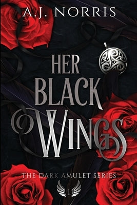 Her Black Wings by Norris, A. J.