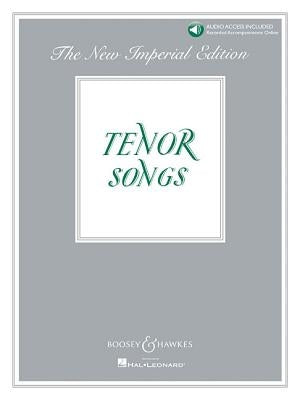 Tenor Songs: The New Imperial Edition by Hal Leonard Corp