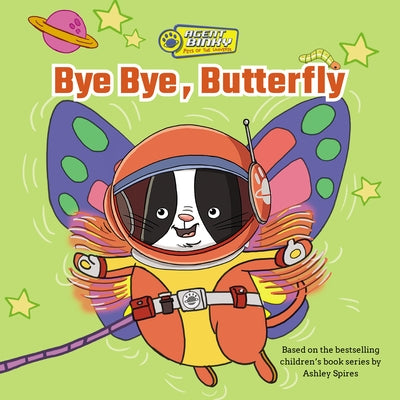 Bye Bye, Butterfly by Spires, Ashley