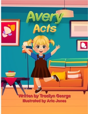 Avery Acts by George, Tracilyn