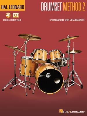 Hal Leonard Drumset Method - Book 2 by Wylie, Kennan