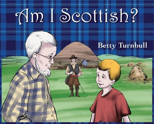 Am I Scottish? by Turnbull, Betty