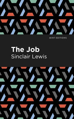 The Job by Lewis, Sinclair