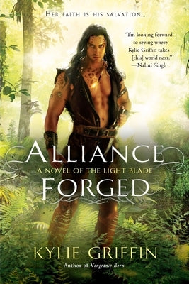 Alliance Forged by Griffin, Kylie