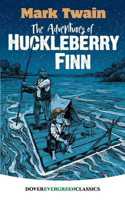 The Adventures of Huckleberry Finn by Twain, Mark