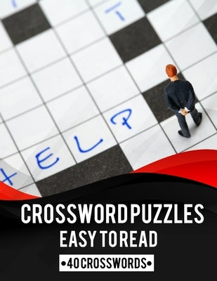 Crossword Puzzles: Easy To Read by Mejia, Ramon