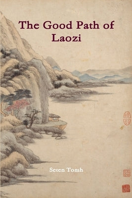 The Good Path of Laozi by Tomh, Seten