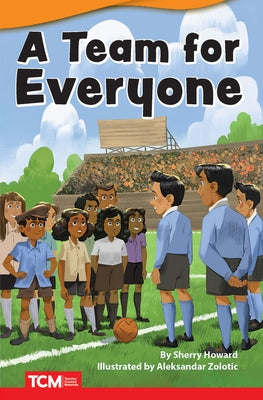 A Team for Everyone by Howard, Sherry