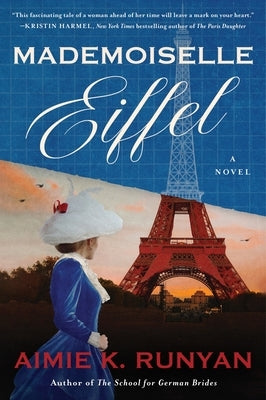 Mademoiselle Eiffel by Runyan, Aimie K.