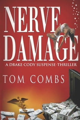 Nerve Damage by Combs, Tom