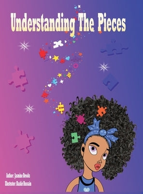 Understanding the Pieces by Brooks, Jasmine