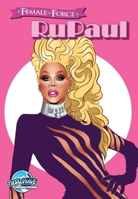 Female Force: RuPaul by Troy, Michael