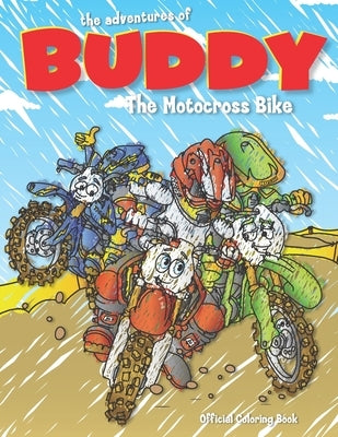 The Adventures of Buddy the Motocross Bike: The Official Coloring Book by Palmer, Stephen