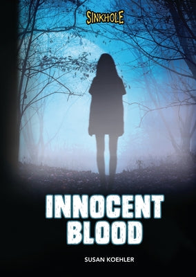 Innocent Blood by Koehler, Susan