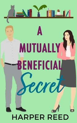 A Mutually Beneficial Secret: Special Edition Cover by Reed, Harper