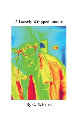 A Loosely Wrapped Bundle by Price, G. N.