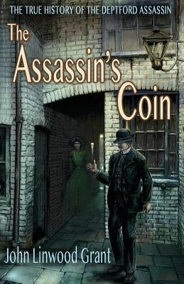 The Assassin's Coin by Grant, John Linwood