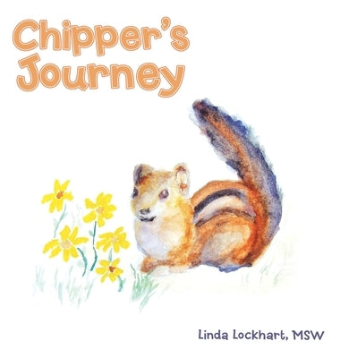 Chipper's Journey by Lockhart Msw, Linda