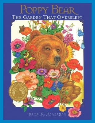 Poppy Bear: The Garden That Overslept by Saltzman, Ruth E.