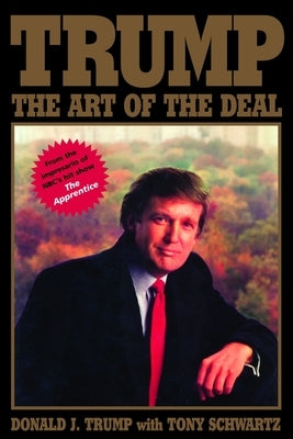 Trump: The Art of the Deal by Trump, Donald J.