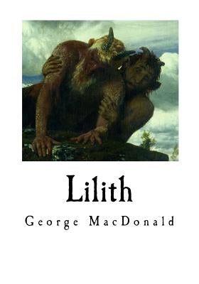 Lilith by MacDonald, George