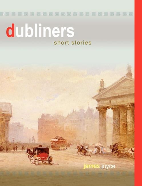 Dubliners by Joyce, James