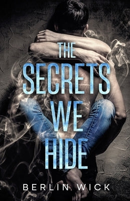 The Secrets we Hide (model cover) by Wick, Berlin