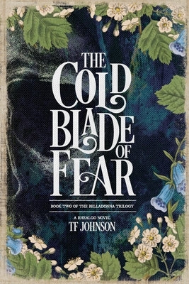 The Cold Blade of Fear by Johnson, Tf